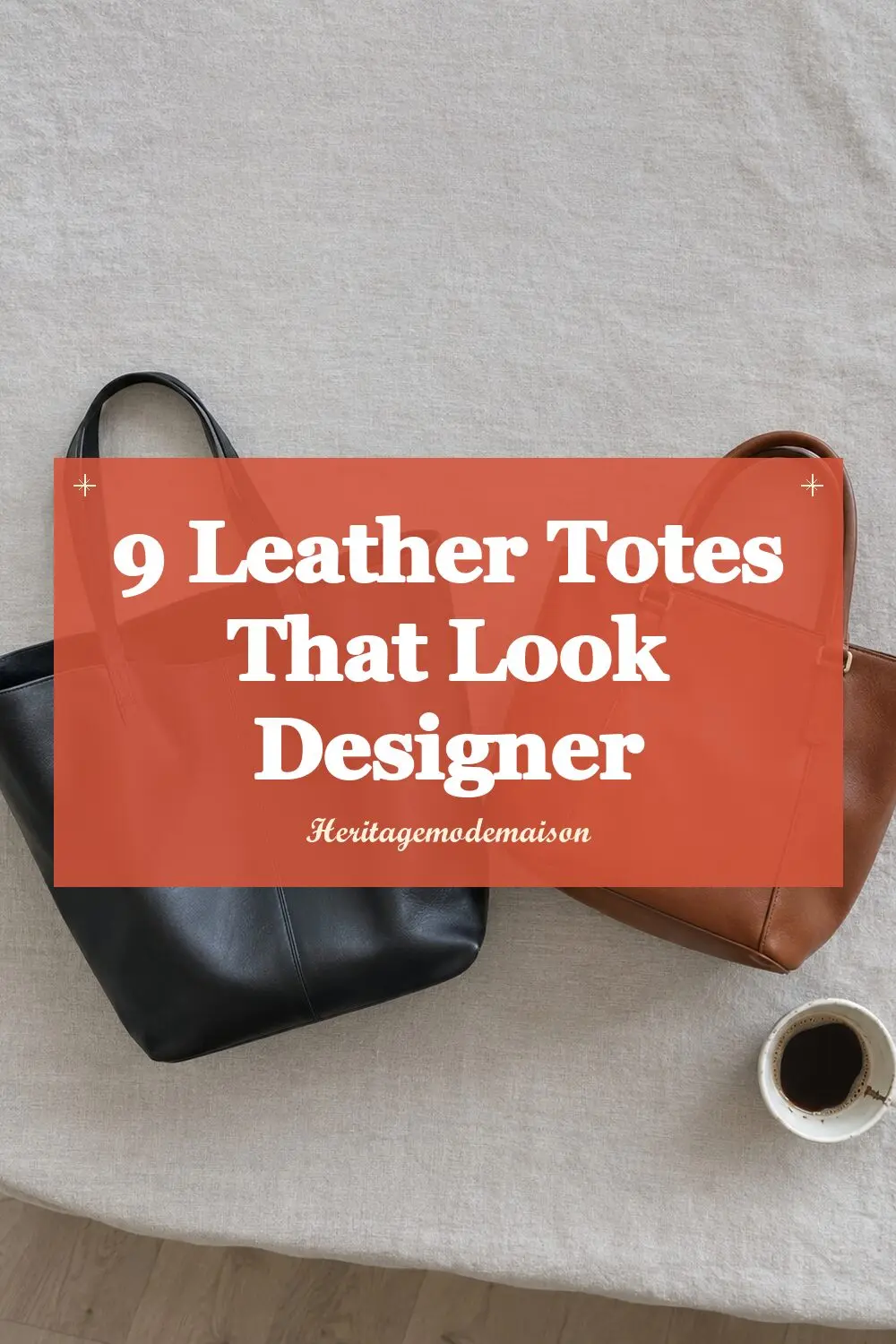 9 Leather Totes That Look Designer