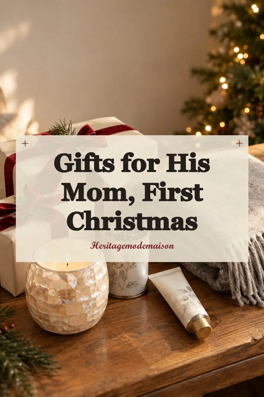 Gifts for His Mom, First Christmas