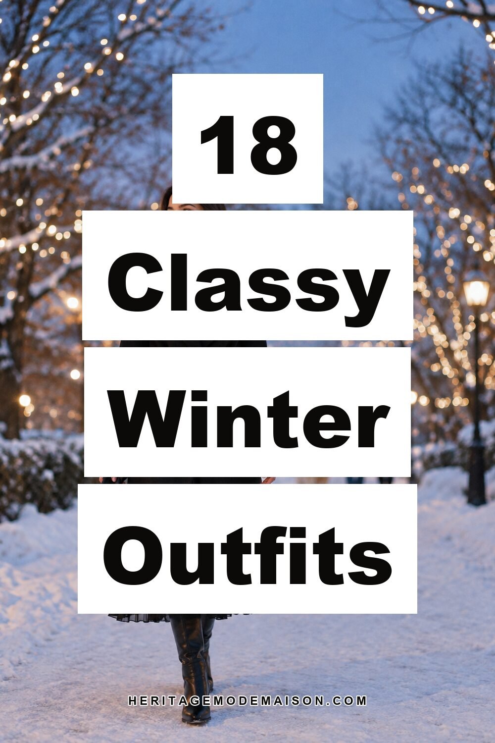 18 Classy Winter Outfits