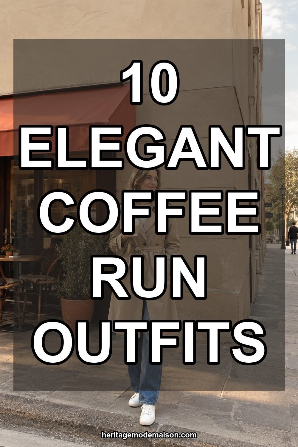10 Elegant Coffee Run Outfits