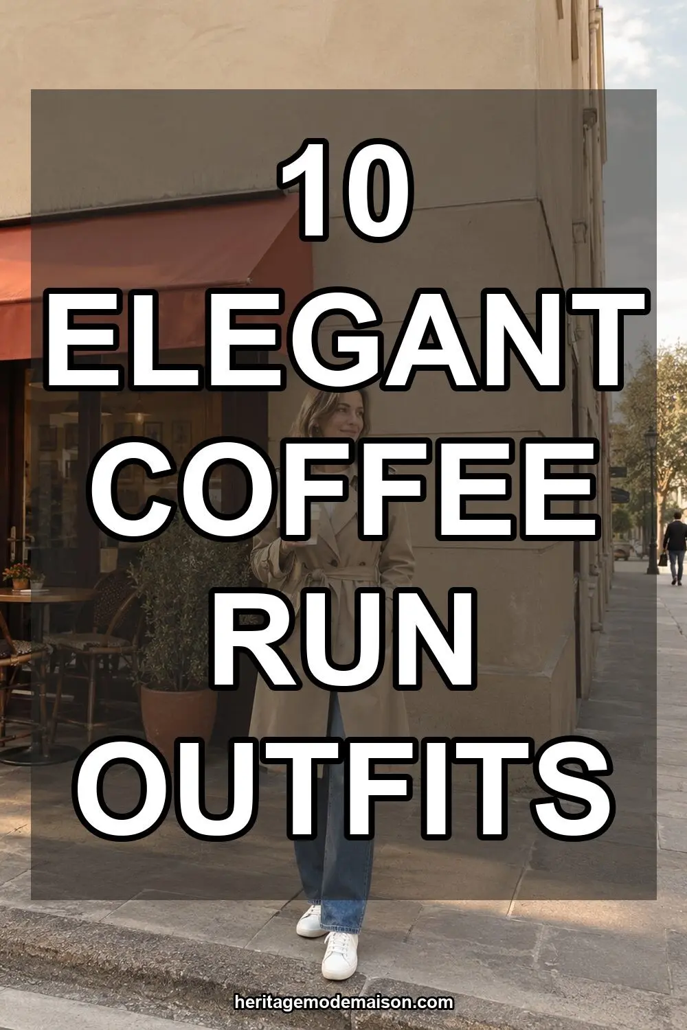 10 Elegant Coffee Run Outfits