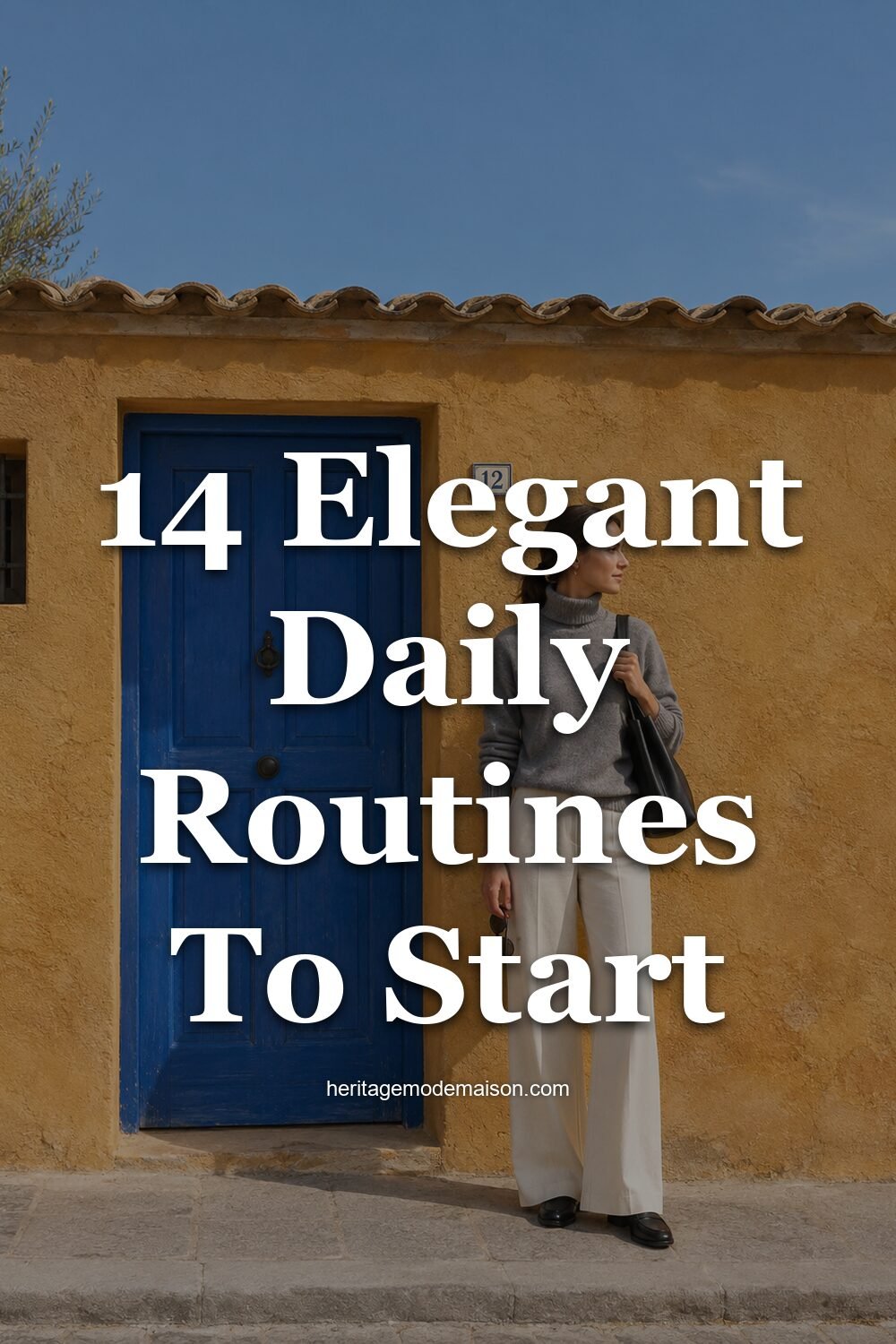 14 Elegant Daily Routines To Start