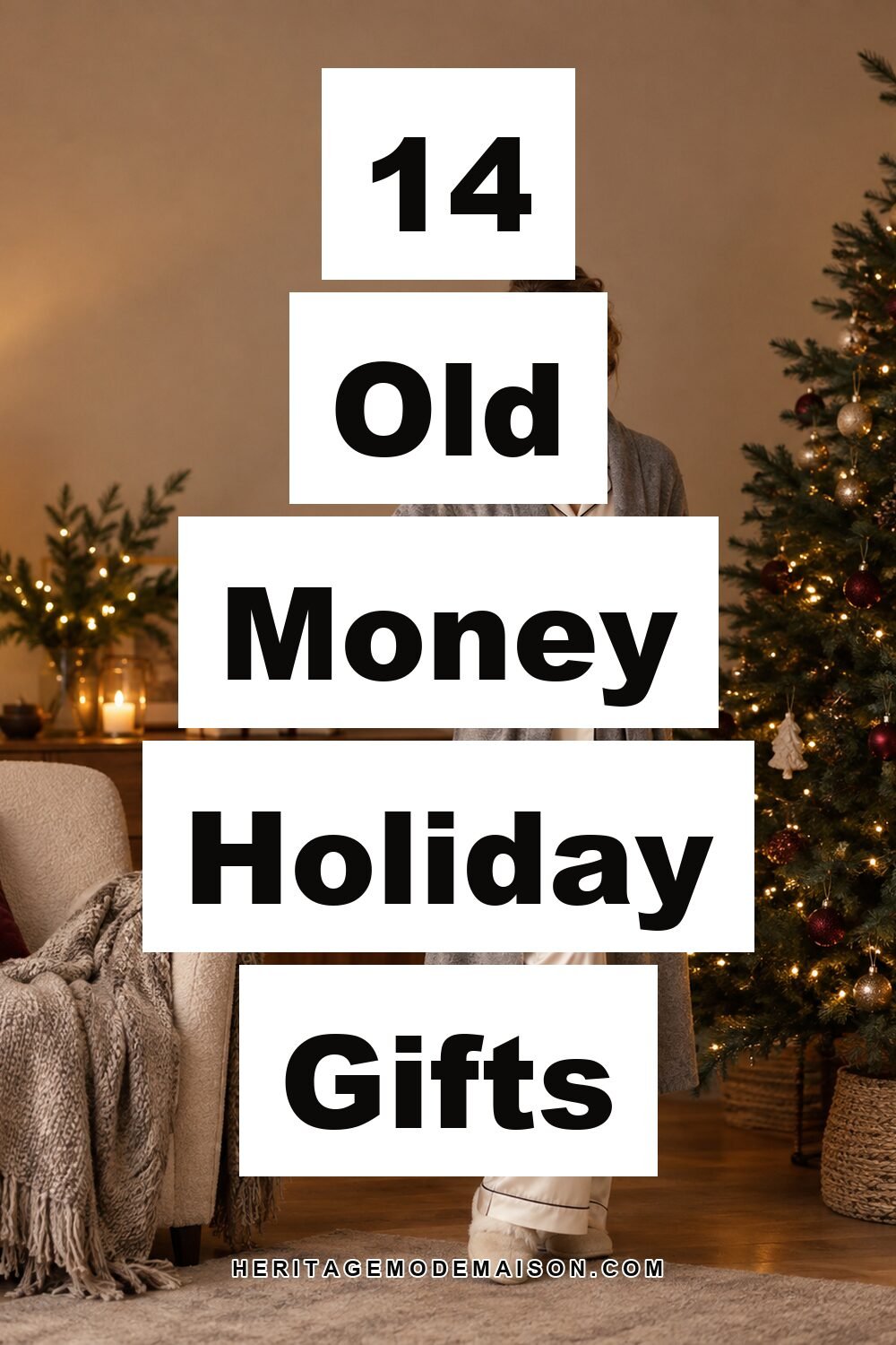 14 Old Money Holiday Gifts