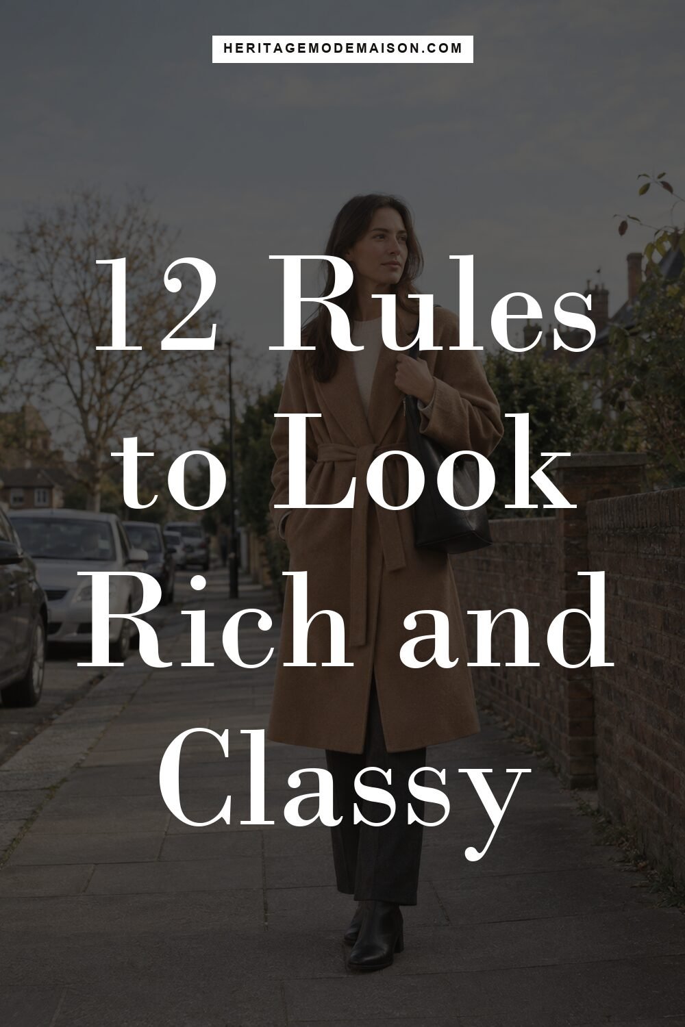 12 Rules to Look Rich and Classy