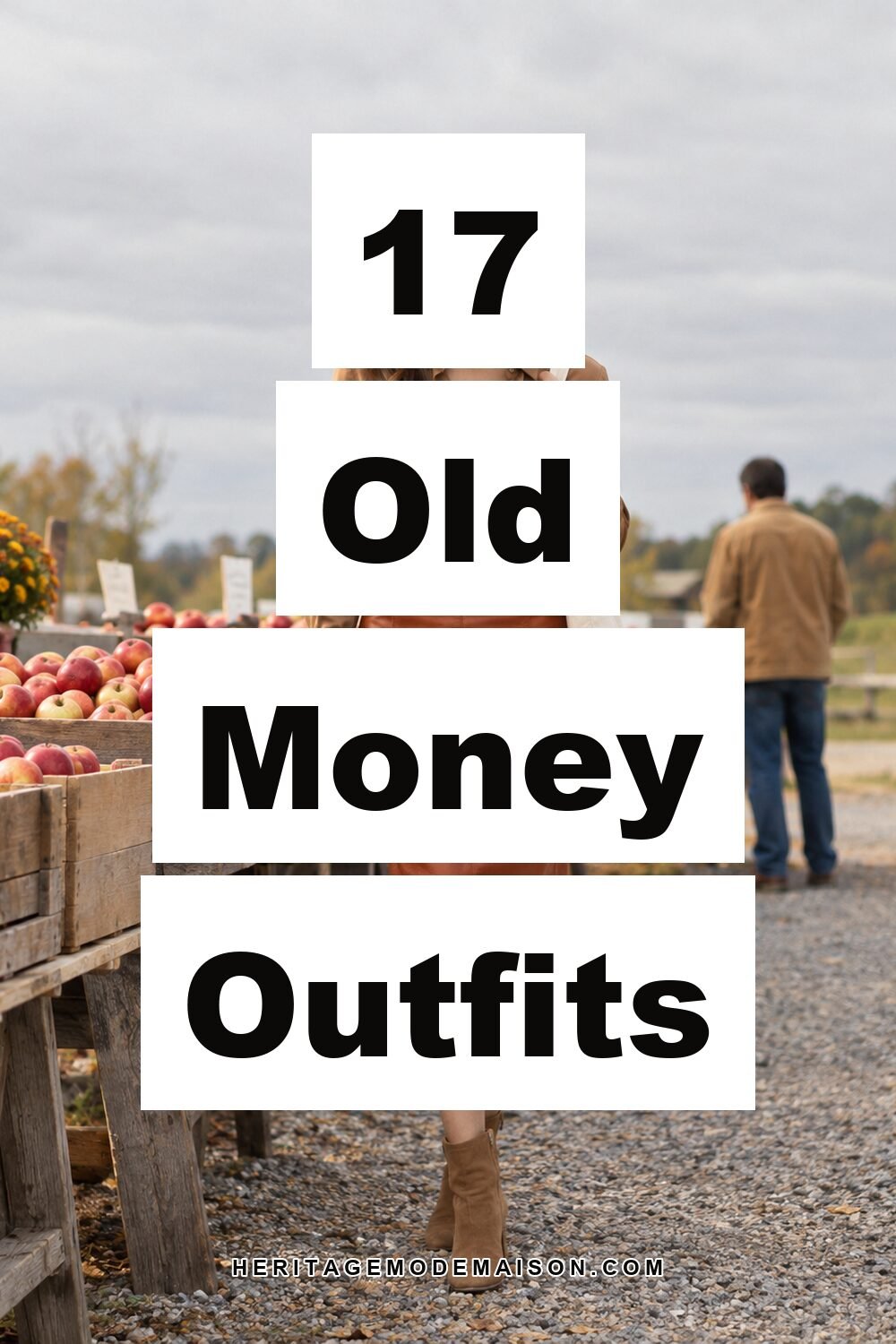 17 Old Money Outfits