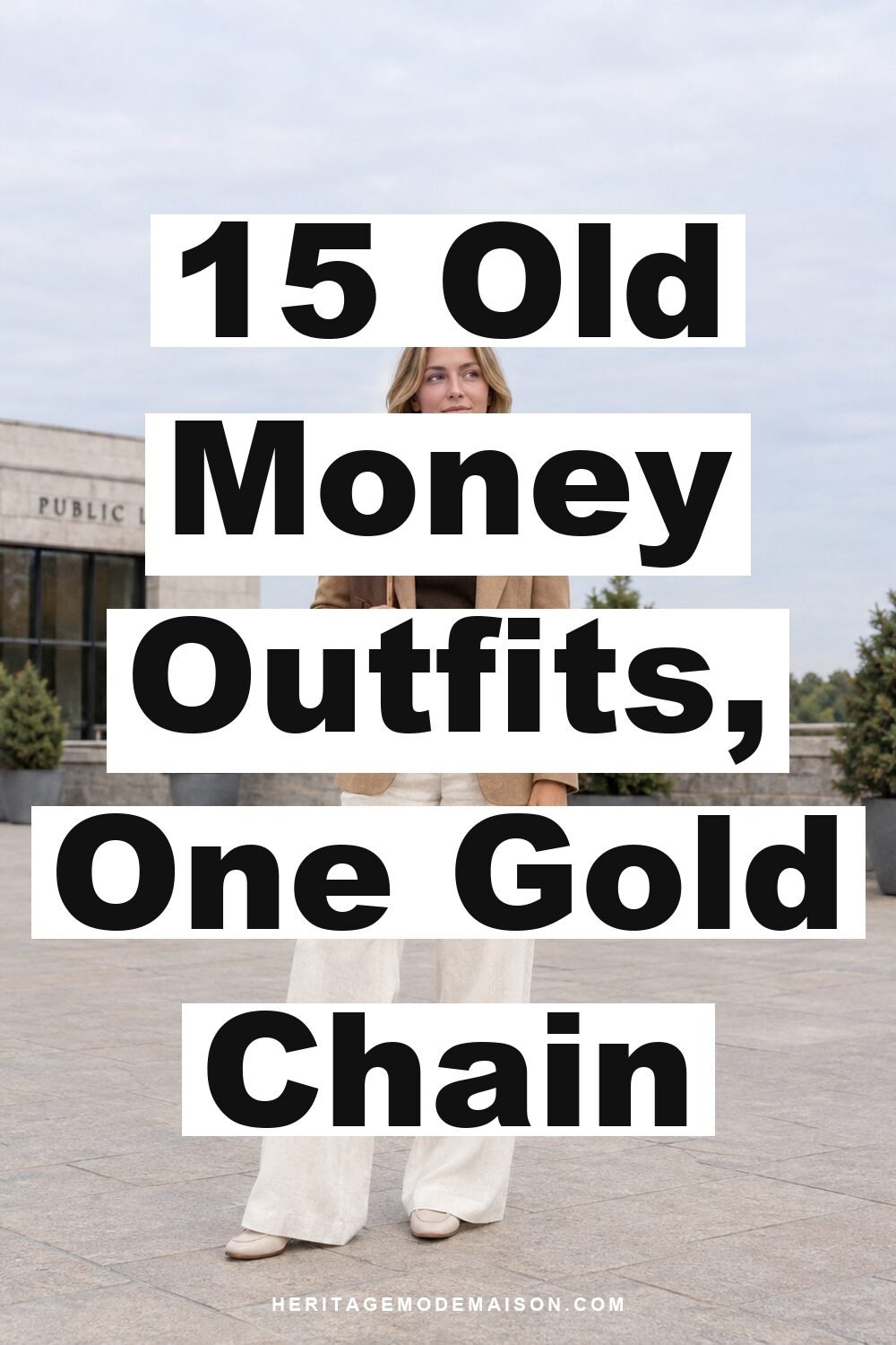 15 Old Money Outfits, One Gold Chain