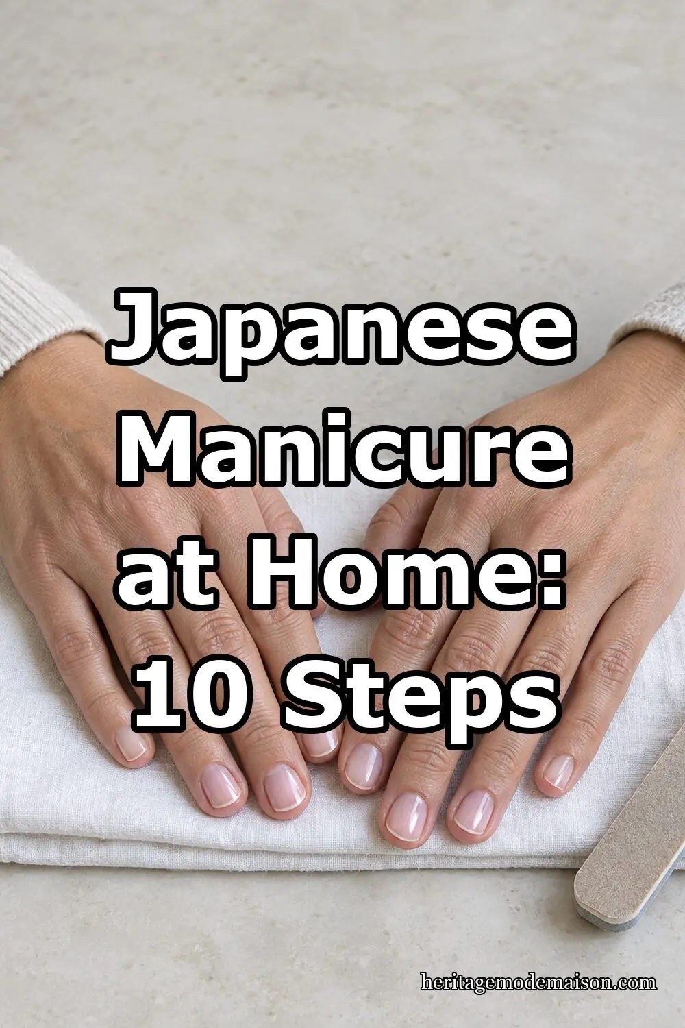 Japanese Manicure at Home: 10 Steps