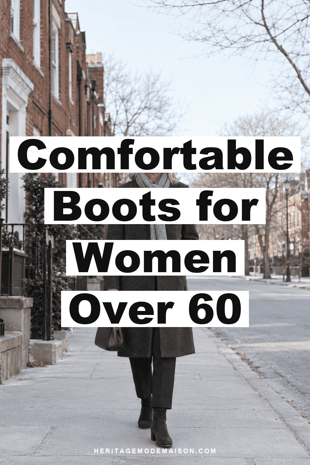 Comfortable Boots for Women Over 60