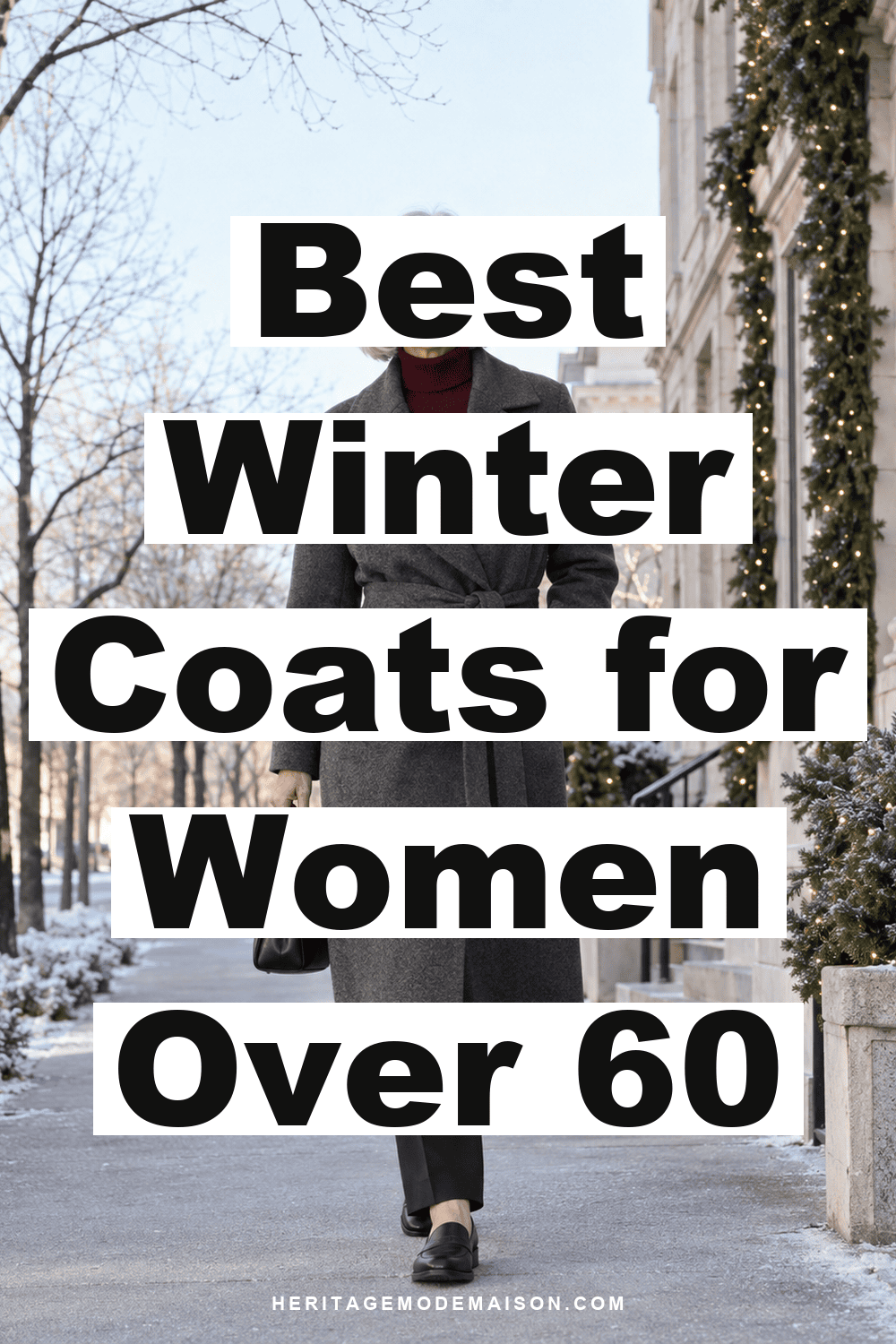 Best Winter Coats for Women Over 60