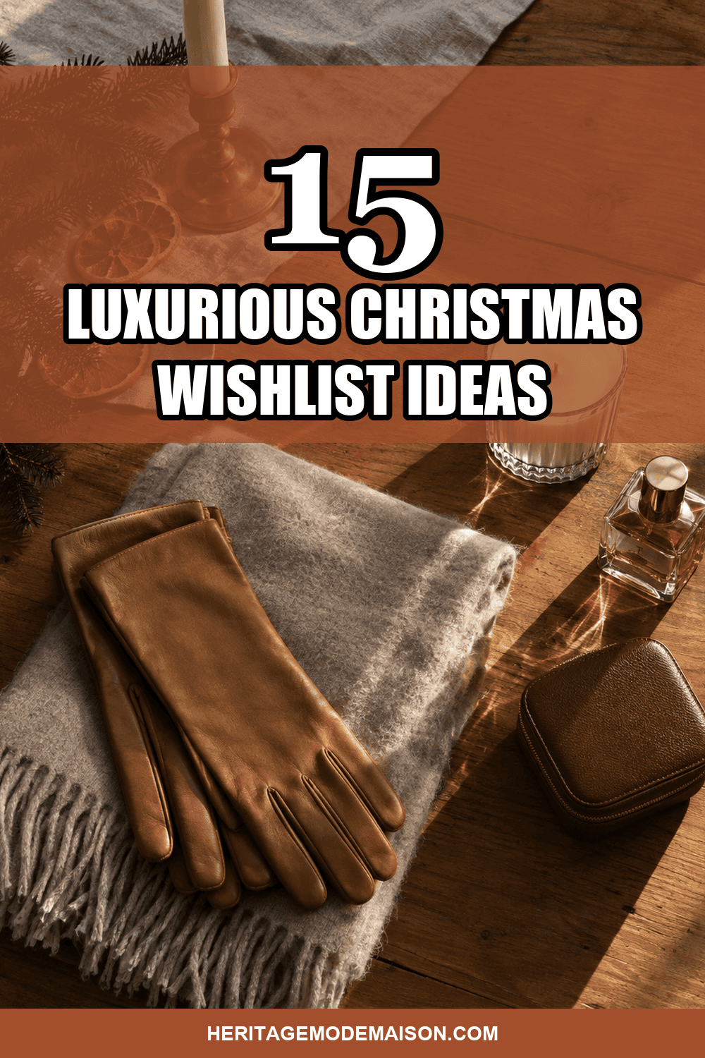 15 Luxurious Christmas Wishlist Ideas