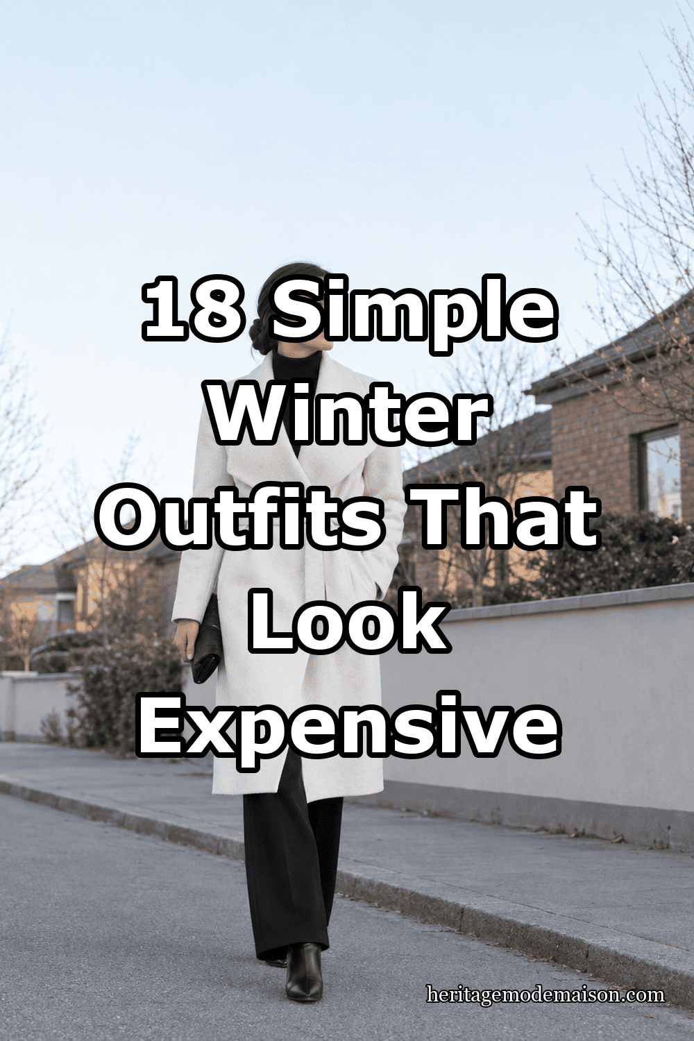 18 Simple Winter Outfits That Look Expensive