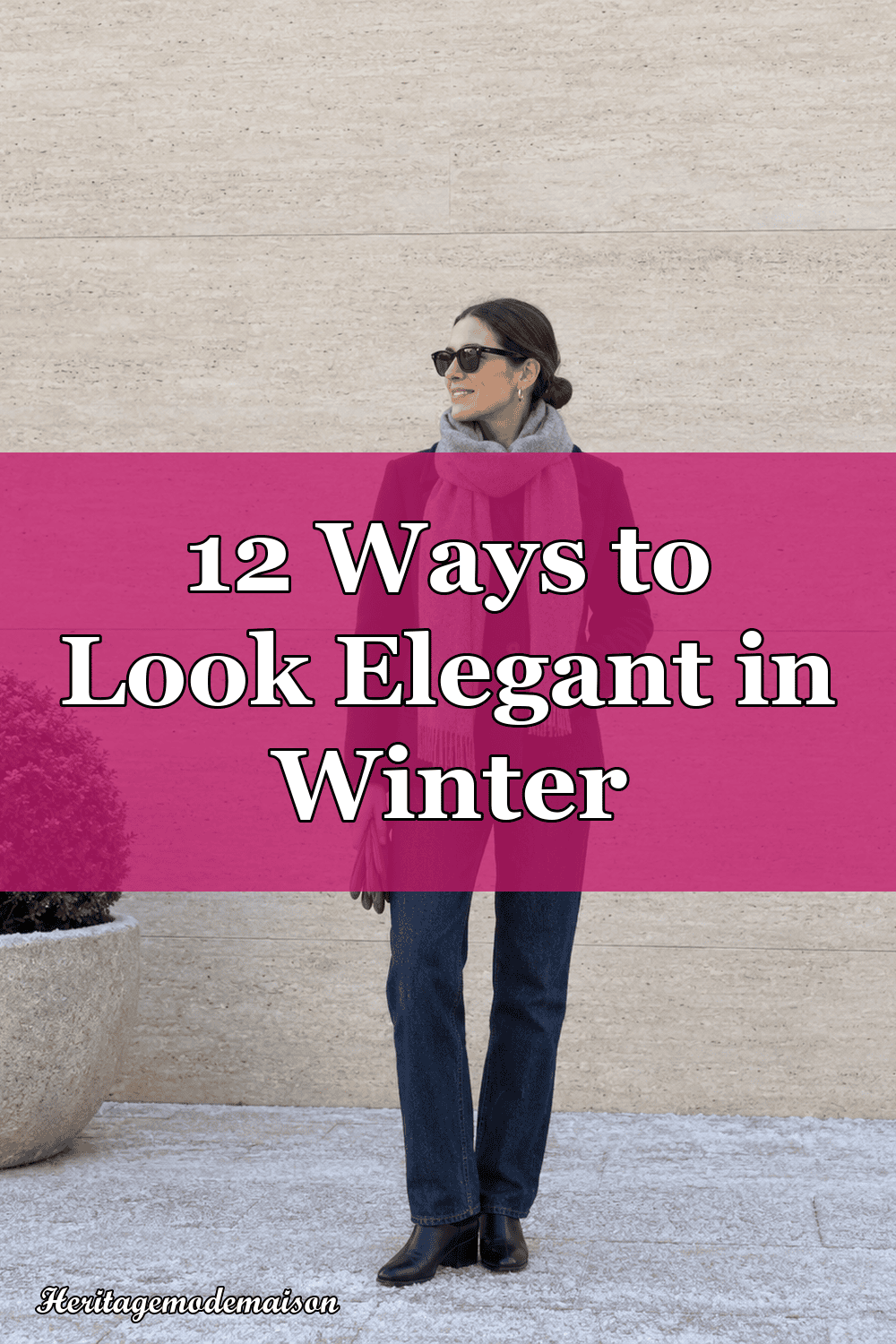 12 Ways to Look Elegant in Winter