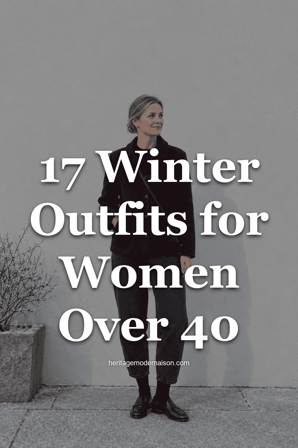 17 Winter Outfits for Women Over 40